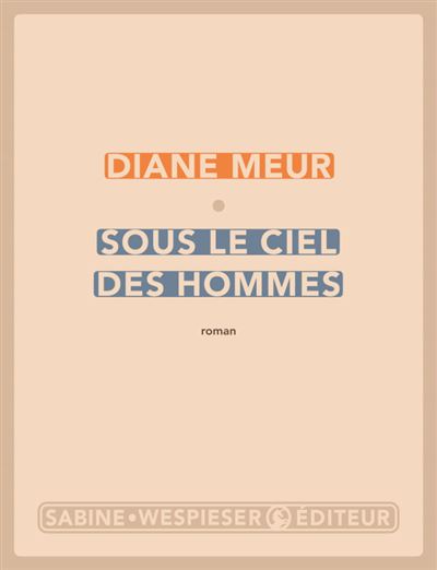 Sous le ciel des hommes