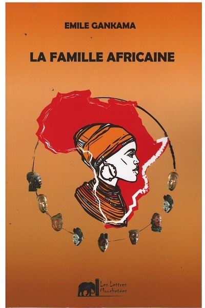 La famille africaine asservissement resistance emancipation