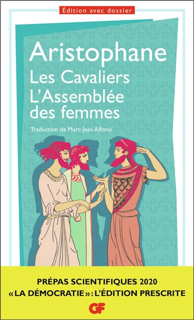 Les Cavaliers - L'Assemblée des femmes -  Aristophane - Poche