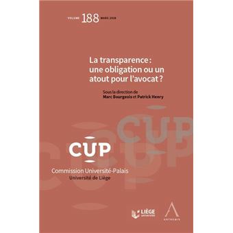 La transparence : une obligation ou un atout pour l'avocat ?