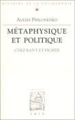 Métaphysique et politique chez Kant et Fichte