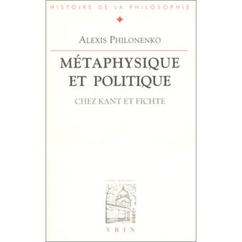 Métaphysique et politique chez Kant et Fichte