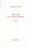 Entretien avec Henri Matisse 1925