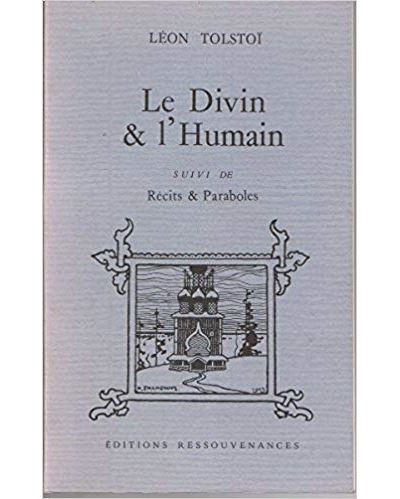 Le Divin et l'humain Récits et paraboles