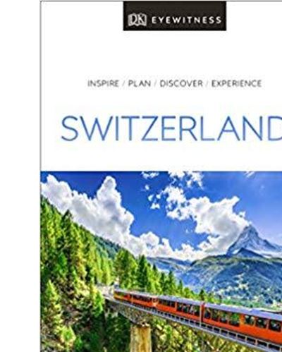 SWITZERLAND EYEWITNESS GUIDE