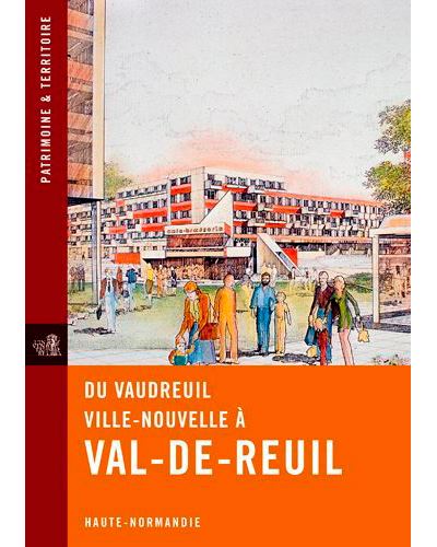Du vaudreuil ville nouvelle a val de reuil