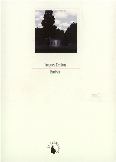 Eurêka - Jacques Drillon - broché