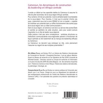 Cameroun, les dynamiques de construction du leadership en Afrique centrale