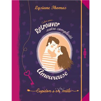 Retrouver votre complicité amoureuse