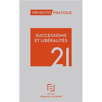 Mémento Successions Libéralités 2021