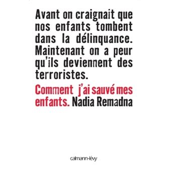 Comment J Ai Sauve Mes Enfants Broche Nadia Remadna Achat Livre Ou Ebook Fnac