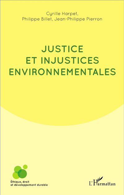 Justice et injustices environnementales - Jean-Philippe Pierron - broché