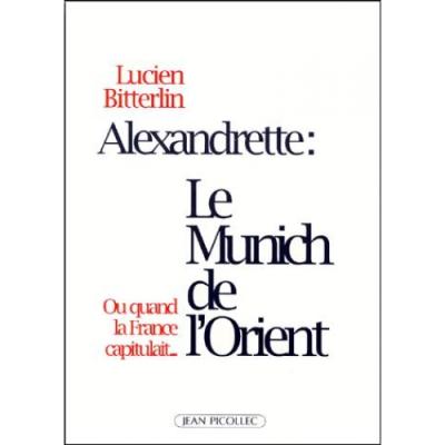 Alexandrette, le Munich de l'orient