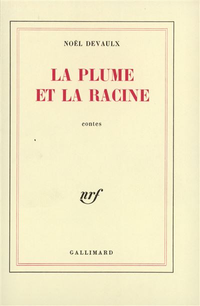 Plume et la racine