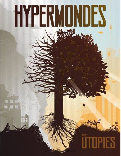 Hypermondes #02. Utopies