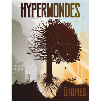Hypermondes #02 - utopies
