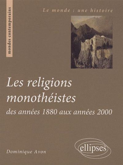Les religions années 1880 - années 2000