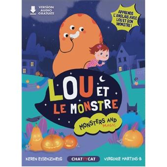 Monsters and magic : Lou et le monstre