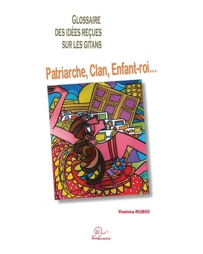 Glossaire des idées reçues sur les gitans