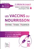 Les vaccins du nourrisson - Diphtérie - Tétanos - Poliomyélite