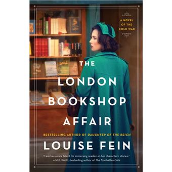 LOUISE FEIN - The London Bookshop Affair: A Novel of the Cold War - Romans  étrangers - LIVRES -  - Livres + cadeaux + jeux