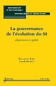 La gouvernance de l'évolution du système d'information alignement et agilité