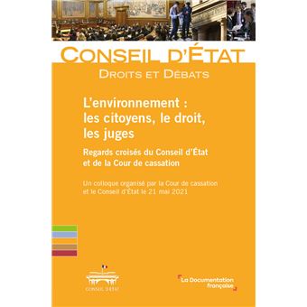 L’environnement : les citoyens, le droit, les juges