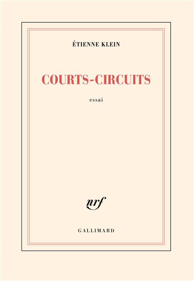 Courts-circuits - Étienne Klein (2023)