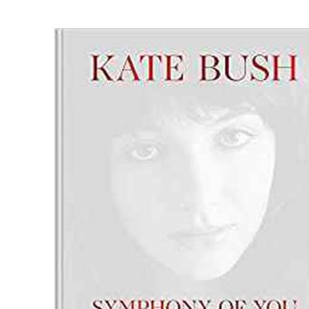 Kate bush symphony of you