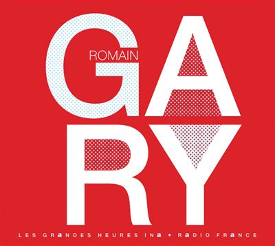 Romain Gary, le nomade multiple
