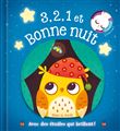 Dans la forêt 3,2,1 et bonne nuit