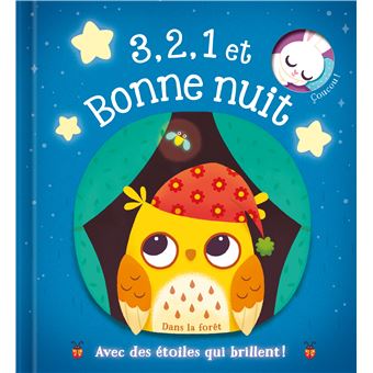 Dans la forêt 3,2,1 et bonne nuit