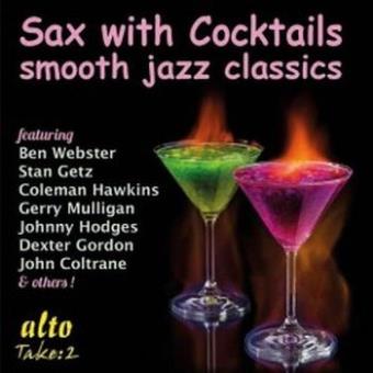 Sax with cocktails Smooth Jazz Classics