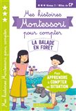 Mes premières histoires Montessori à compter La balade en forêt