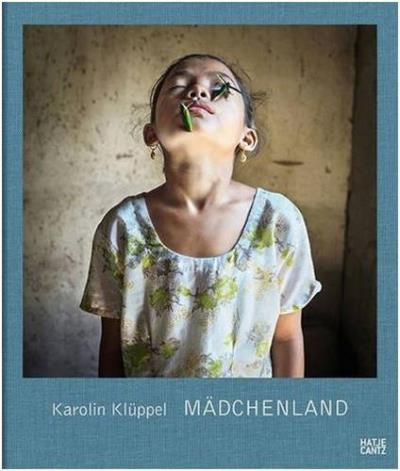 KAROLIN KLUPPEL. KINGDOM OF GIRLS