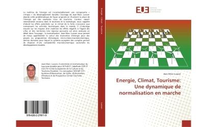 Energie, climat, tourisme: une dynamique de normalisation en