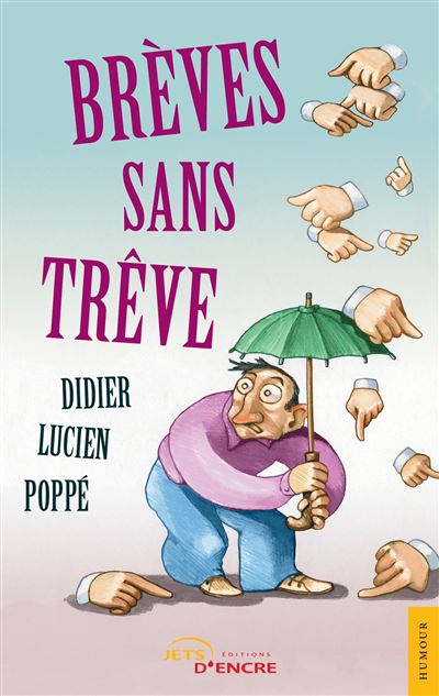 Brèves sans trêve - Didier Lucien Poppé - broché
