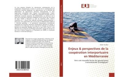 Enjeux & perspectives de la cooperation interportuaire en me