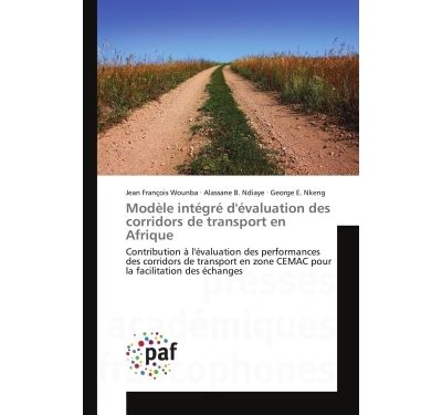 Modele integre d'evaluation des corridors de transport en af