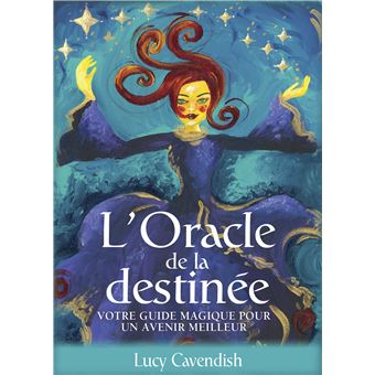 L'Oracle du Destin: Le Livre Magique de la Guidance - 99 Messages