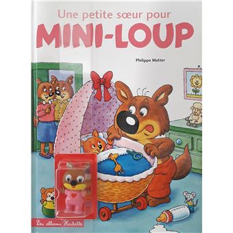 Une petite soeur pour Mini-Loup +  figurine Dilou