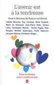 L'avenir est à la tendresse