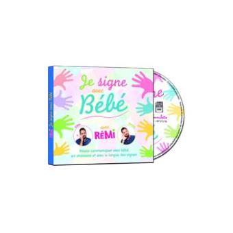 Je Signe Avec Bebe Digipack Inclu Un Livret De 24 Pages Remi Cd Album Achat Prix Fnac