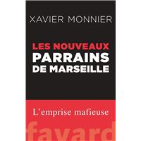 Marseille Mafias Ce Que Personne N Ose Dire Broche D Arrigo J Achat Livre Ou Ebook Fnac