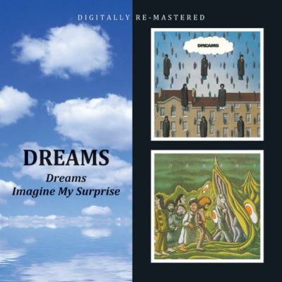 Dreams/ Imagine My Surprise