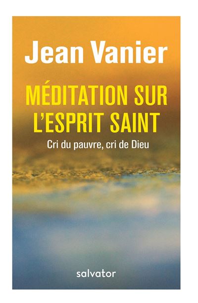 Meditations sur l'esprit saint cri du pauvre cri de dieu