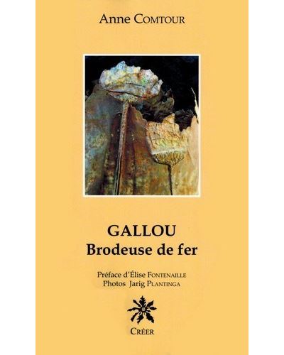 Gallou brodeuse de fer