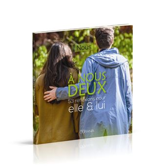À nous deux 53 réflexions pour elle et lui - broché - Ourania - Achat ...