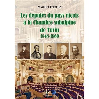 Les députés niçois à la chambre subalpine de turin 1848-1860