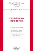 La réalisation de la sûreté - Volume 190